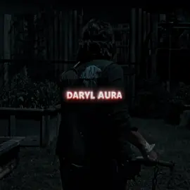 Daryl Aura || #twd #twdedit #daryldixon #daryldixonedit #normanreedus 