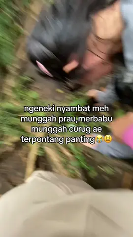 di jak hiling malah guling-guling  #foryoupage #curug #ndaki 