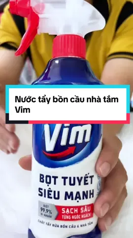 Nước tẩy bồn cầu nhà tắm Vim #hoptaccungunilever #CleanTok #cleaninghack #LifeHack #bottuyettayboncauvim 
