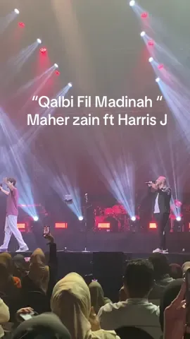 Qalbi Fil Madinah🥰 @Maher Zain & @Harris J  #fyppppppppppppppppppppppp #konser #lewatberanda #surabaya #sofunny 