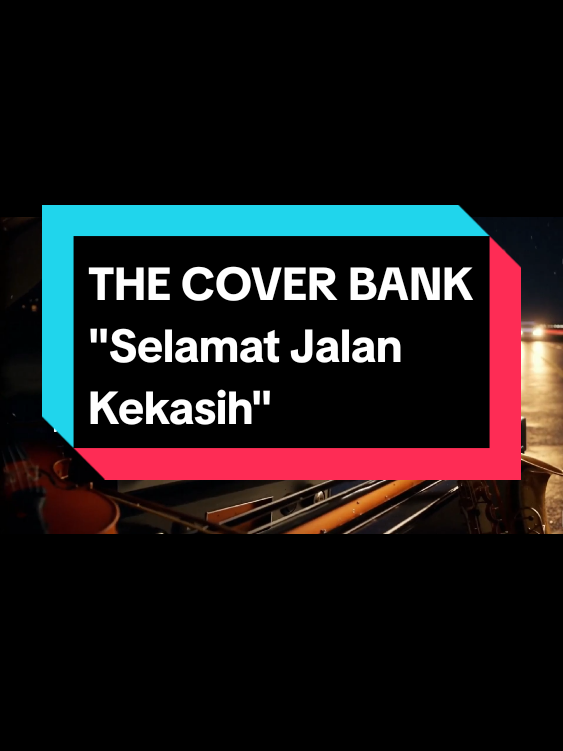 SELAMAT JALAN KEKASIH  (Dipopulerkan oleh Rita Effendy, tahun 2000) Cover by : The Cover Bank  Pencipta : Bebi Romeo  #selamatjalankekasih_thecoverbank  #ritaeffendy  #bebiromeo  #lagukenangan  #zethshammyapalem 