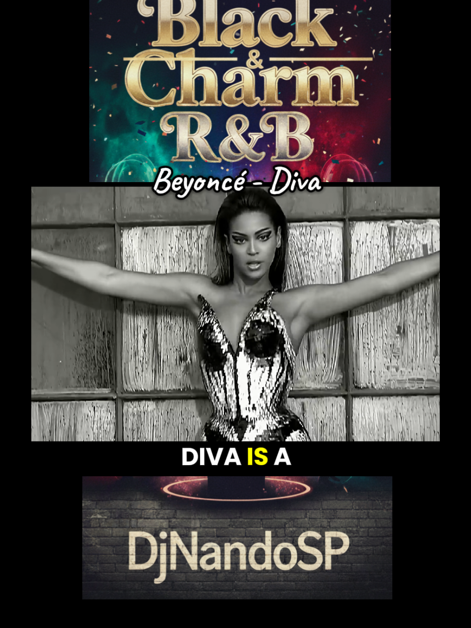 Beyoncé - Diva #djnandosp #beyonce #diva #black #charm 