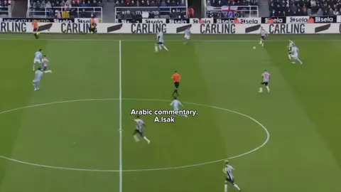 A.Isak🥶🔥 #arabiccommentary #bestplayer #sportsontiktok #foryoupage #100kviews✔️ 