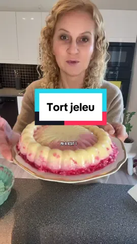 Cu 5 în față când împlinesti, tort din gelatină ai să primești. 😝 #reteteusoare #retetesimple #delicios #pentrutine #foruyou 
