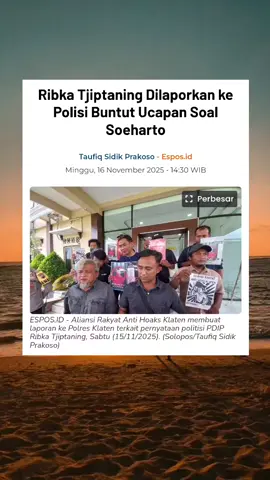 Sekelompok warga mengatasnamakan diri sebagai Aliansi Rakyat Anti Hoaks (ARAH) Klaten melaporkan Ribka Tjiptaning ke Polisi. Mereka mengadukan pernyataan politikus PDIP itu yang menyinggung Presiden ke-2 Republik Indonesia, Soeharto. Laporan disampaikan ARAH ke Polres Klaten, Sabtu (15/11/2025) siang. ARAH Klaten keberatan dengan pernyataan Ribka yang menyebut Soeharto sebagai pembunuh jutaan rakyat dan pelanggar HAM. Dalam laporan itu, ARAH Klaten membawa sejumlah dokumen pendukung pelaporan ke Polisi. “Ucapan yang disampaikan saudari Ribka mengandung ujaran kebencian dan pencemaran nama baik terhadap Soeharto,” kata koordinator ARAH Klaten, Zaki Yamani, saat ditemui wartawan seusai pelaporan. Wakil Koordinator ARAH Klaten, Joko Sukono, menegaskan ARAH Klaten keberatan dengan pernyataan Ribka. “Ucapan yang diucapkan dari Saudari Ribka Tjiptaning tidak berdasarkan hukum yang pasti dan kami sudah melaporkan beliau ke Polres,” kata Joko. ARAH Klaten melaporkan Ribka atas dugaan melanggar Undang-undang tentang Informasi dan Transaksi Elektronik (UU ITE) dan berpotensi melanggar Kitab Undang-undang Hukum Pidana (KUHP). “Tuntutannya, beliau diduga melanggar Pasal 28 untuk penyebaran hoaks di media sosial dan bisa berpotensi untuk Pasal 310 terkait pencemaran nama baik dan 311 terkait fitnah,” kata Joko. Terkait sosok Soeharto, ARAH Klaten menilai Presiden ke-2 Republik Indonesia itu layak diangkat menjadi Pahlawan Nasional. “Beliau layak diangkat sebagai pahlawan nasional dikarenakan jasa beliau banyak. Dulu pangan murah, cari pekerjaan juga gampang,” kata Joko. Sementara itu, Pamapta Polres Klaten, Ipda Indra, membenarkan ada laporan dari ARAH Klaten terkait perkara hoaks. “Untuk selanjutnya, kami hubungkan ke piket Reskrim. Untuk penanganan selanjutnya akan disampaikan oleh penyidik,” kata Indra. Diberitakan sebelumnya, Ribka mengkritik keputusan pemerintah yang menetapkan Soeharto sebagai Pahlawan Nasional melalui Keputusan Presiden Nomor 116/TK/Tahun 2025, yang ditandatangani Presiden Prabowo Subianto pada Senin (10/11/2025). Sc: solopos #klaten24jam #kejadianklaten #klaten 