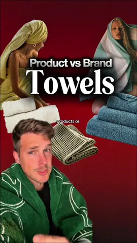 Product vs brand: bath towels. Are you buying a product for it’s quality to proce ratio or its marketing and branding. 