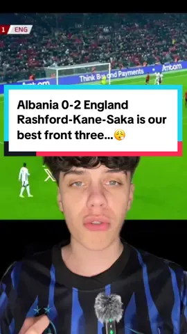 FT: Albania 0-2 England Rashford-Kane-Saka is our best front three and will give us the best chance at winning the World Cup…🏆😮‍💨 #england #worldcup #kane #footballtiktok #footballvideo 
