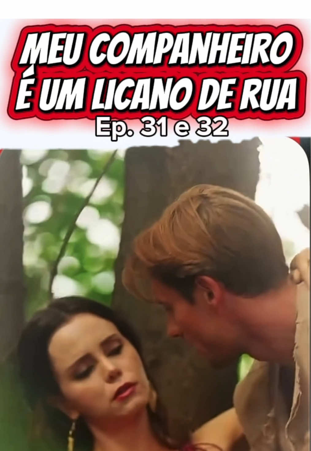 Série: Meu companheiro é um Licano de Rua Episódio: 31 e 32 #licano #meucompanheiroéumlicanoderua #serie #fyy