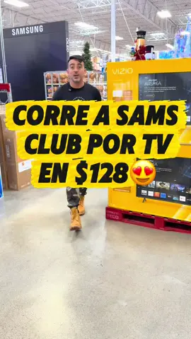 ‼️Corre a #samsclub por #tv en $128    ‼️#estadosunidos #quepasaensams #viral