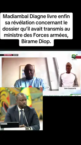 Madiambal Diagne livre enfin sa révélation concernant le dossier qu’il avait transmis au ministre des Forces armées, Birame Diop. #madiamba #sonko #