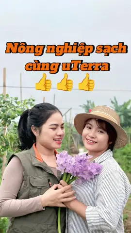 Nông nghiệp sạch cùng uTerra