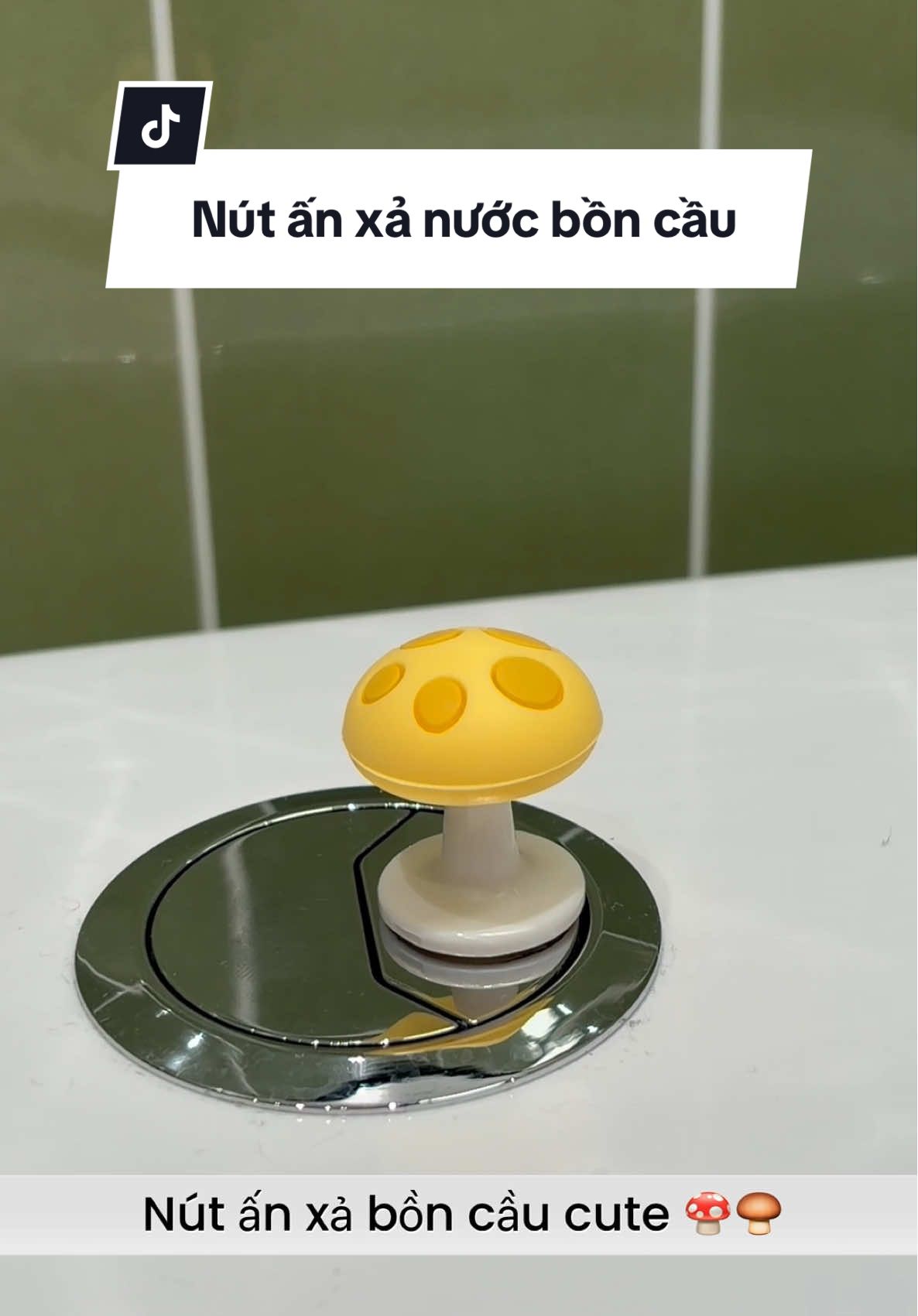 Nút ấn xả nước bồn cầu 🍄🍄‍🟫 #xanuocboncauthongminh #nutanboncau #decorsiuxinh #giadungtienich 