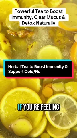 Herbal tea to support  immune system. Made with all natural ingredients from the kitchen #mucusrelief #immuneboost #detoxnaturally #naturalremedies #coldandfluremedies 