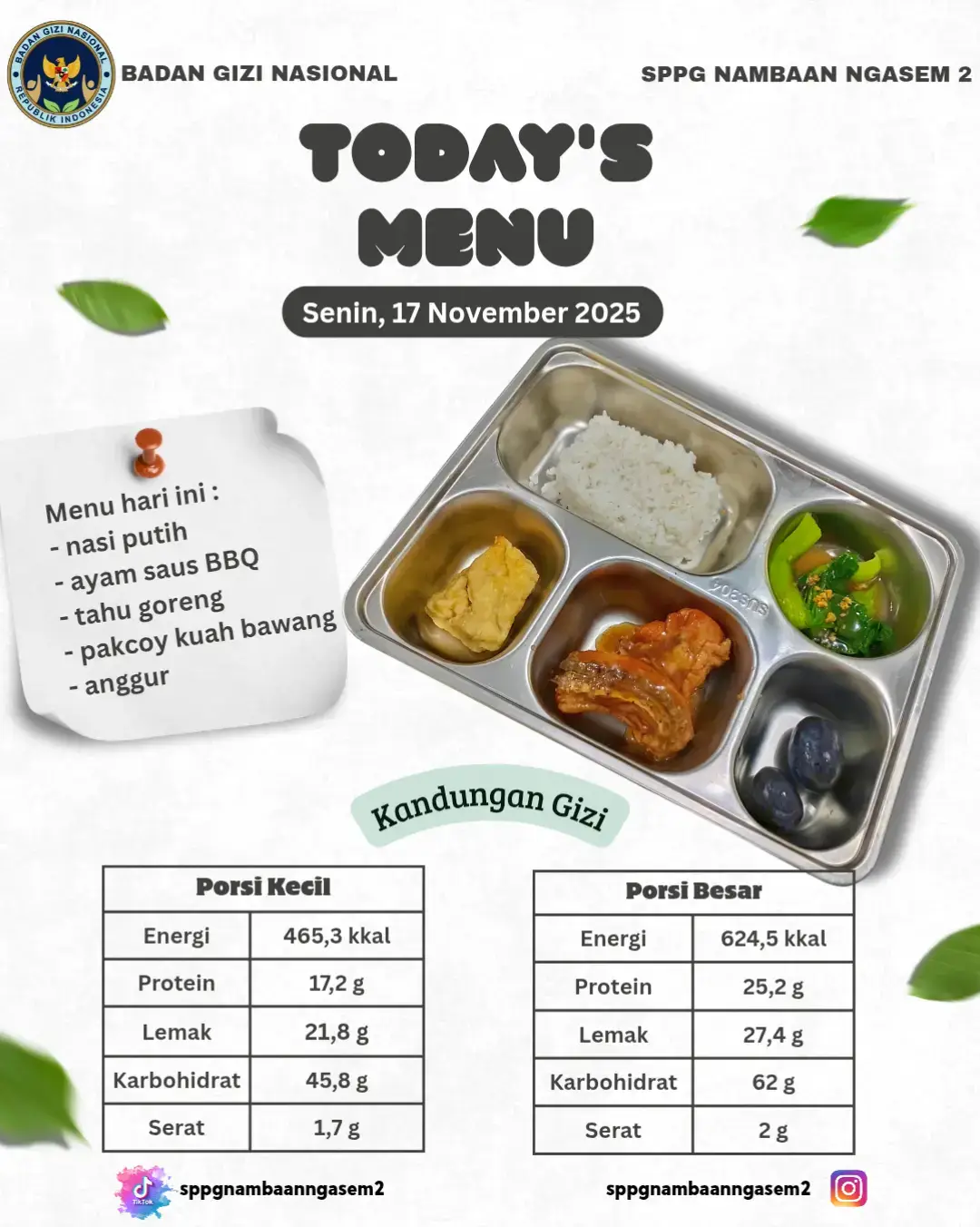Menu hari ini Senin, 17 November 2025  di Sppg Nambaan ngasem 2 :  - nasi putih - ayam saus BBQ - tahu goreng - pakcoy kuah bawang - anggur #mbg #makanbergizigratis #indonesiasehat #sppgnambaanngasem2 