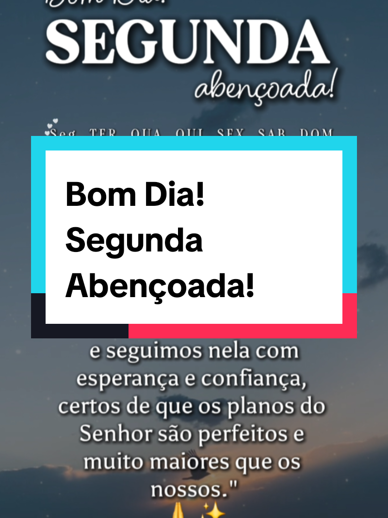 Bom Dia! Segunda Abençoada! 📅  17 de Novembro 📝 