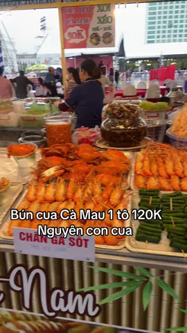 Bún cua Cà Mau 1 tô 120K  Nguyên con cua #ngayhoicuacamau2025 #ngayhoicuacamau 