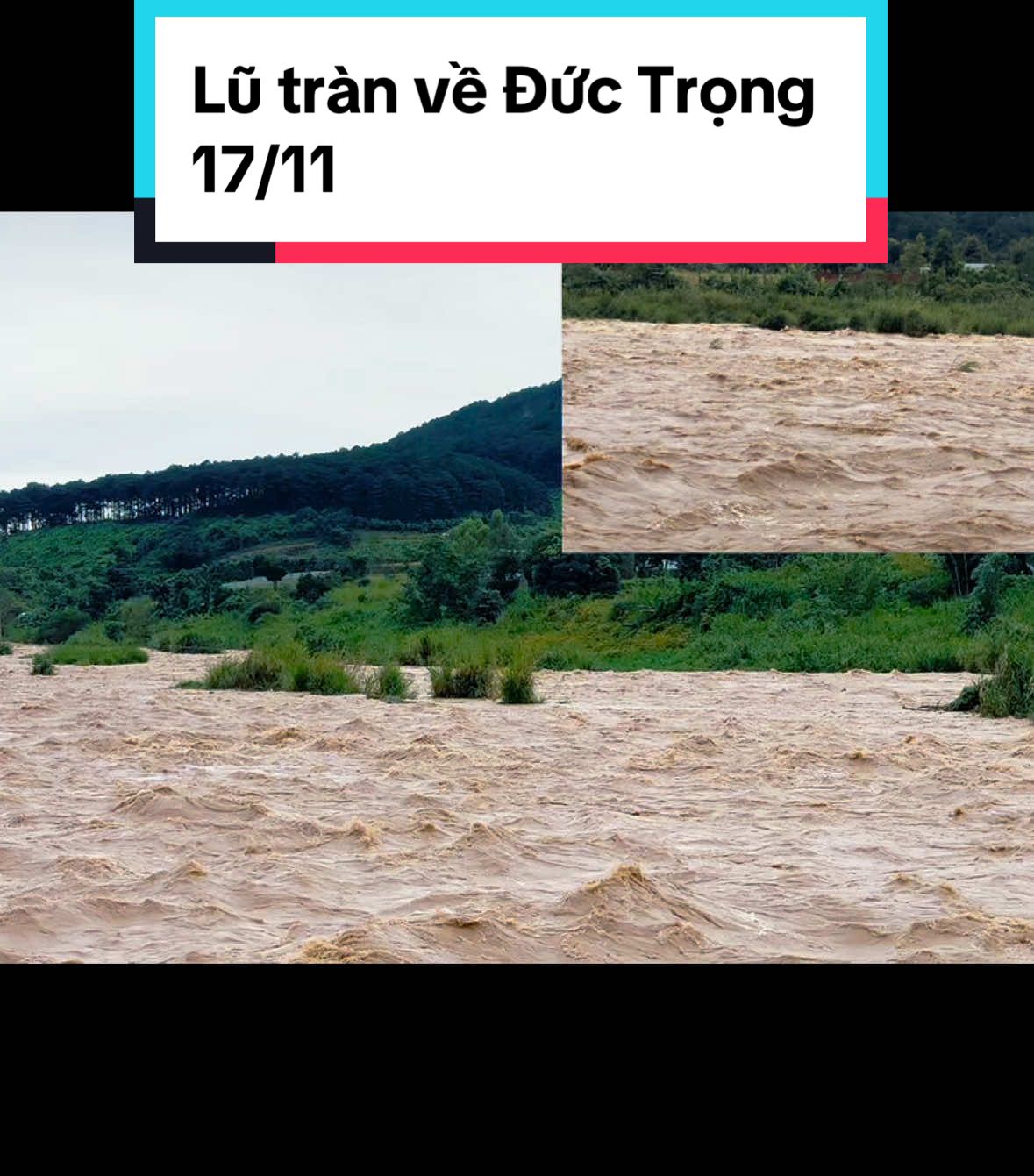 Mưa lớn kéo dài lũ tràn về Đức Trọng Lâm Đồng #lamdong #ductrong #xảlũ #thaclienkhuong #chithienbds79 