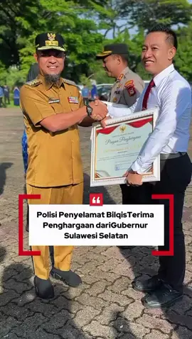 Di balik senyuman kecil Bilqis, ada seorang polisi yang berjuang tanpa kenal lelah.  Keberanian yang menyelamatkan satu nyawa kecil, hari ini diberi penghargaan besar oleh Gubernur Sulsel . Terima kasih, Polisi Penyelamat Bilqis. @prabowo @listyosigitprabowo @divisihumaspolri @andisudirman.sulaiman  #polisi #bilqis #gubernur #sulsel #penghargaan       