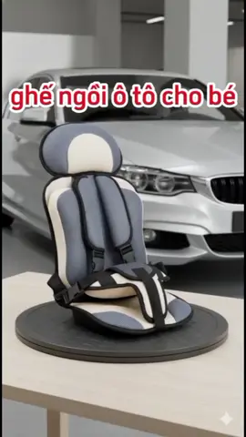 ghế an toàn ghế ngồi ô tô cho bé#ghengoioto #ghechobe #ghengoi #ghe #xuhuong 