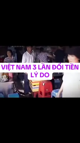 VIỆT NAM 3 LẦN ĐỔI TIỀN LÝ DO #trendi #foryou #fyp #doitien #vietnam 