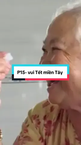 P15- vui Tết miền Tây,ngày đầu năm chúc Tết họ hàng tràn ngập tiếng cười #tet #nhactet #tetmaiman #tetvietnam #tet2026 