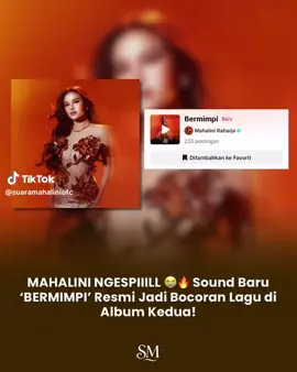 Mahalini COMEBACK!!! 1 dari 7 lagu baru Mahalini di album 