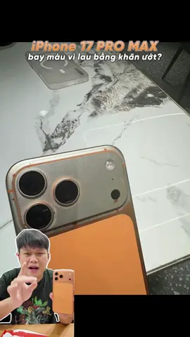 Thử lau iPhone 17 Pro Max bằng giấy ướt xem có bay màu không và cái kết:))  #schannel 