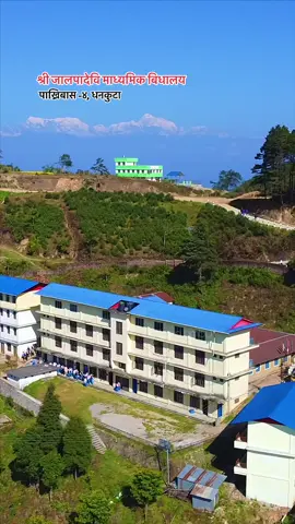 Beautiful Shree JalapaDevi Secondary School in Pakhribas, Dhankuta #bijayalimbu525 #nepal #nepalitiktok #fyp #foryoupage @wangellama777 @Binu Limbu522 