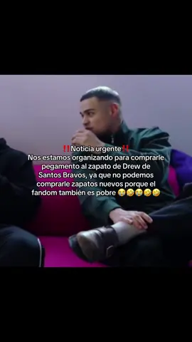 #drew #santosbravos #zapato #suela #stbv perdóname Drew  ‼️Noticia urgente‼️ Nos estamos organizando para comprarle pegamento al zapato de Drew de Santeros Bravos, ya que no podemos comprarle zapatos nuevos porque el fandom también es pobre 😭🤣 