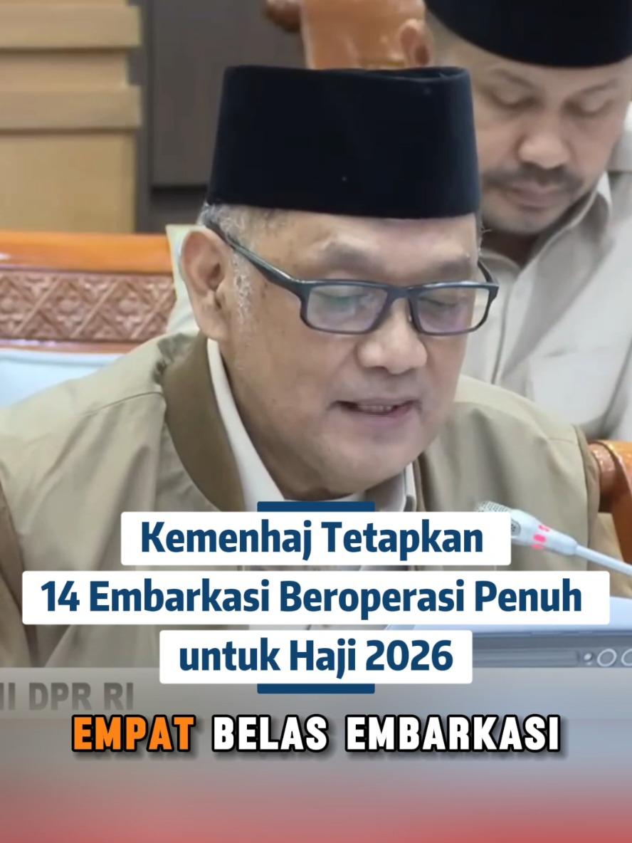 Kementerian Haji dan Umrah (Kemenhaj) menetapkan 14 embarkasi akan beroperasi penuh melayani jemaah haji.  Kementerian Haji dan Umrah juga menyiapkan dua embarkasi baru, yakni Banten dan Yogyakarta, pada penyelenggaraan ibadah haji 2026. 