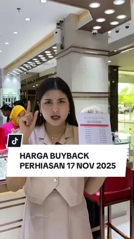 Harga buyback perhiasan emas tanggal 17 Nov 2025!🤩 TOKO EMAS TERDEKAT, TERMURAH, TERLENGKAP.  #kemenangansignature #buybackemas #buybacktertinggi #hargaemashariini #buyback 