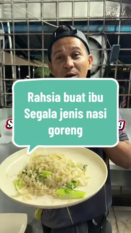 Rahsia buat ibu  Segala jenis nasi goreng#tukangmasak #perlisinderakayangan #chefkampung #cheflife #warungnisafami 