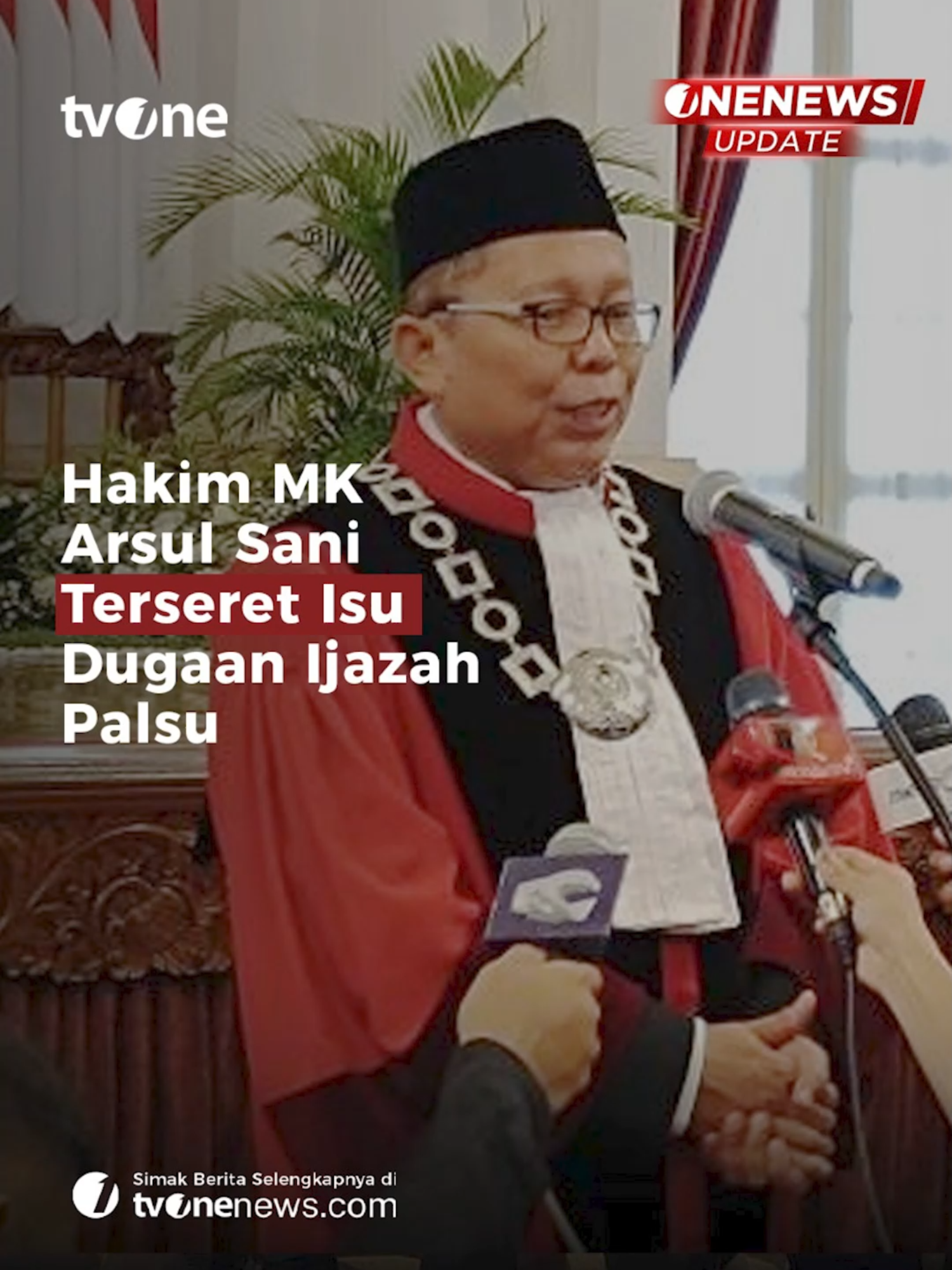 Hakim Mahkamah Konstitusi (MK) Arsul Sani terseret dugaan ijazah palsu. Arsul dilaporkan Aliansi Masyarakat Pemerhati Konstitusi ke Bareskrim Polri terkait legalitas ijazah program doktoral. 