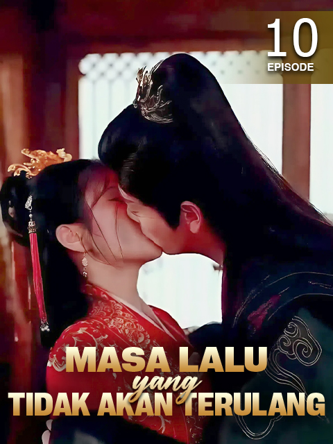 EPS. 10 - MASA LALU YANG TIDAK AKAN TERULANG #masalaluyangtidakakanterulang #dramarekomendasi #dracinlovers #dramachina #dramatiktok #chinesedrama #CDramaLovers #CDramaEdit #CDramaTikTok #CDramaRecommendation #CDramaScene #cdramafandub #dramaseriesterbaik #dramachinasedih #dramachinaromantis #cdramarecommendations #ChineseDrama #CDramaFans #xyz #fyp  Drama China | Full Episode | Bahasa Indonesia | HD | Dubbing Indonesia | Sulih Suara |  End |