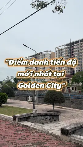 Điểm danh tiến độ mới nhất. Cận kề ngày bàn giao #goldencity #xuhuong #canhocaocap #tayninh #batdongsan 