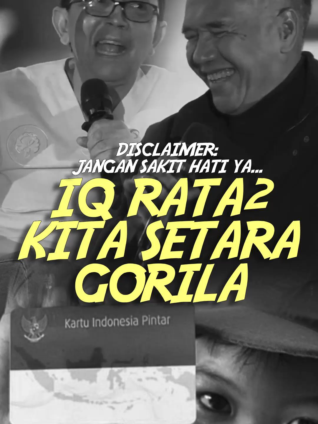 IQ Rata2 Kita Setara Gorila #kartuindonesiapintar #jokowi #revolusimental #termul  #iq #Tes Iq#gitawirjawan #ryuhasan