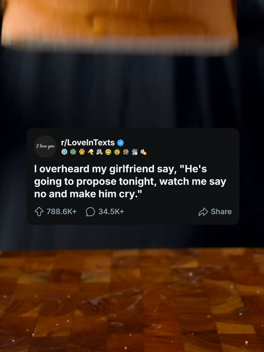 I overherad my girlfriend say, 