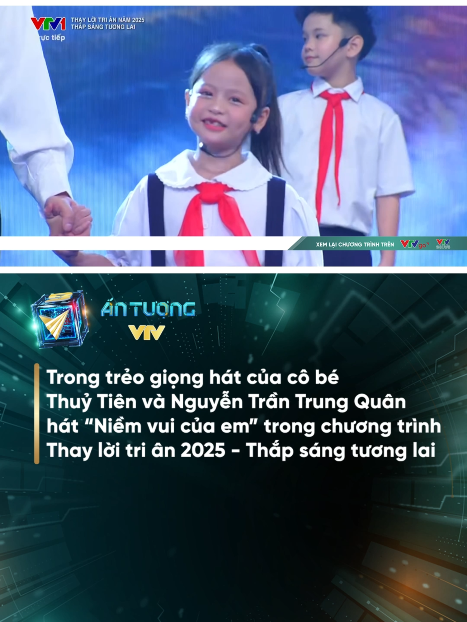 Trong trẻo giọng hát của cô bé Thuỷ Tiên và Nguyễn Trần Trung Quân hát “Niềm vui của em” trong chương trình Thay lời tri ân 2025 - Thắp sáng tương lai #antuongvtv #LearnOnTikTok #tiktokgiaitri #thayloitrian #vtv