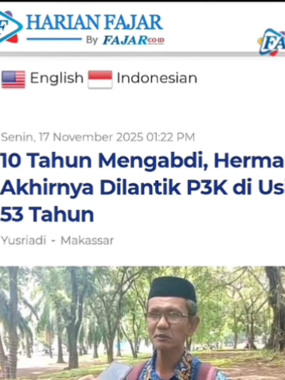 HARIAN FAJAR, MAKASSAR – Wajah Herman (53) tidak pernah benar-benar berhenti tersenyum sejak namanya dipanggil dalam pelantikan Calon Pegawai Negeri Sipil (CPNS) jalur Pegawai Pemerintah dengan Perjanjian Kerja (P3K), Senin, 17 November 2025.  Di tengah ribuan guru yang memenuhi halaman Kantor Gubernur Sulawesi Selatan, ekspresi bahagia guru SMK Negeri 8 Wajo itu terasa seperti puncak dari perjalanan panjang yang penuh kesabaran. (Irm) #PPPK #usia53tahun  #herman  #Diknas #sulsel 