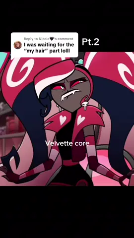 Replying to @Nicole🖤 There ya go | Pt2 Velvette Mentality #hazbinhoteledit #hazbinhotelseason2 #velvettehazbinhotel #mentality #vees 