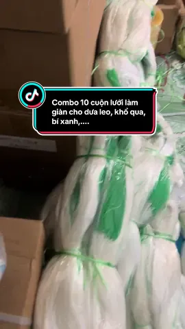 Combo 10 cuộn lưới làm giàn cho dưa leo, khổ qua, bí xanh,....#dâynhuapet #lướigianleo #thanhfarm 