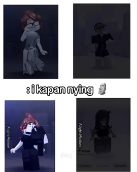 kita kapan#alightmotion #robloxfyp 