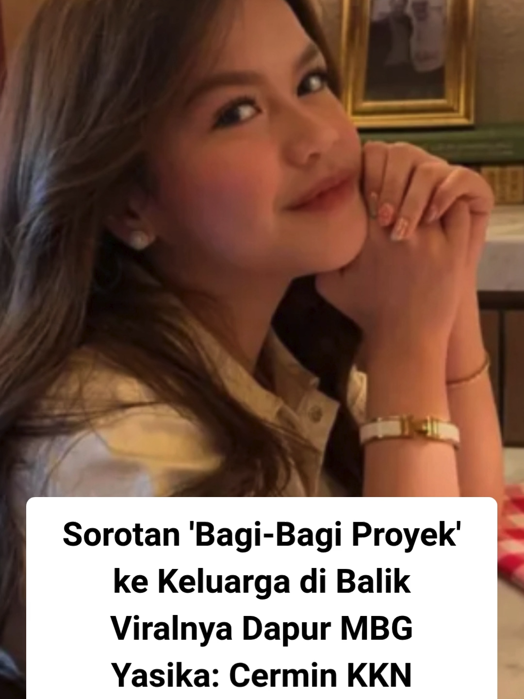 Fenomena viralnya Yasika Aulia Ramadhani, putri Wakil Ketua DPRD Sulsel yang mengelola 41 Dapur MBG. Buka-bukaan memperlihatkan pola yang selama ini jadi 'open secret': praktik 