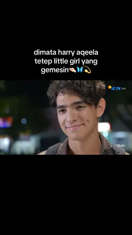 aqeela udah besar😭🤏🏻#aqeelacalista #harryvaughan #asmaragenz #agz #sctv 