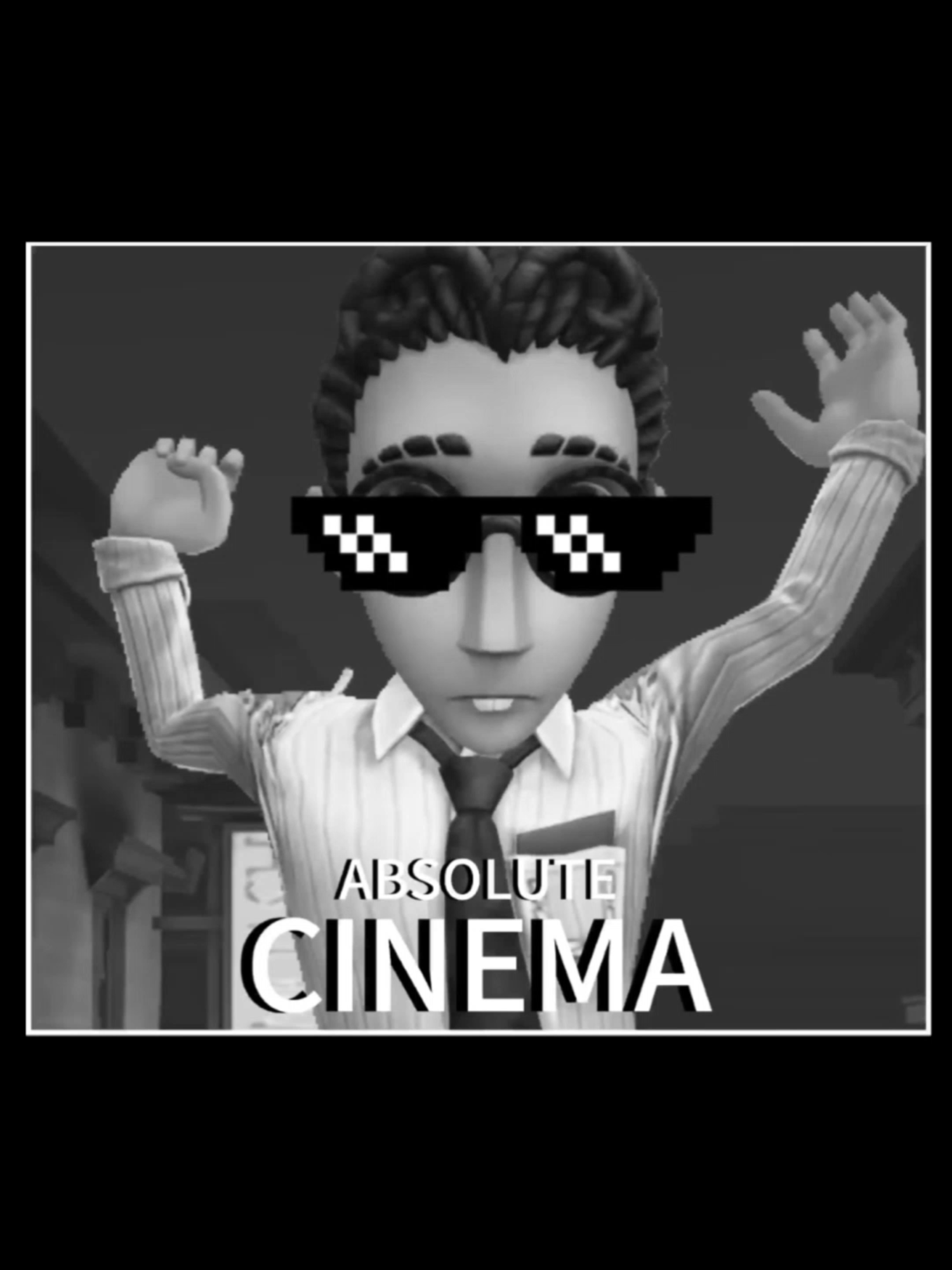Absolute Cinema!!!#IdentityV #第五人格 #meme