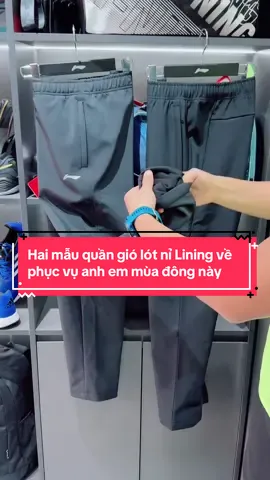 Hai mẫu quần gió lót nỉ Lining về phục vụ anh em mùa đông này #tuấnsport #sportsontiktok #chính_hãng #xuhuongtiktok #lining 