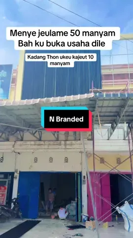 N Branded  Doa bak awak deoneuh usaha bak lon 🤲 @Apinlhokseumawe #styleapin #aceh #fyp 