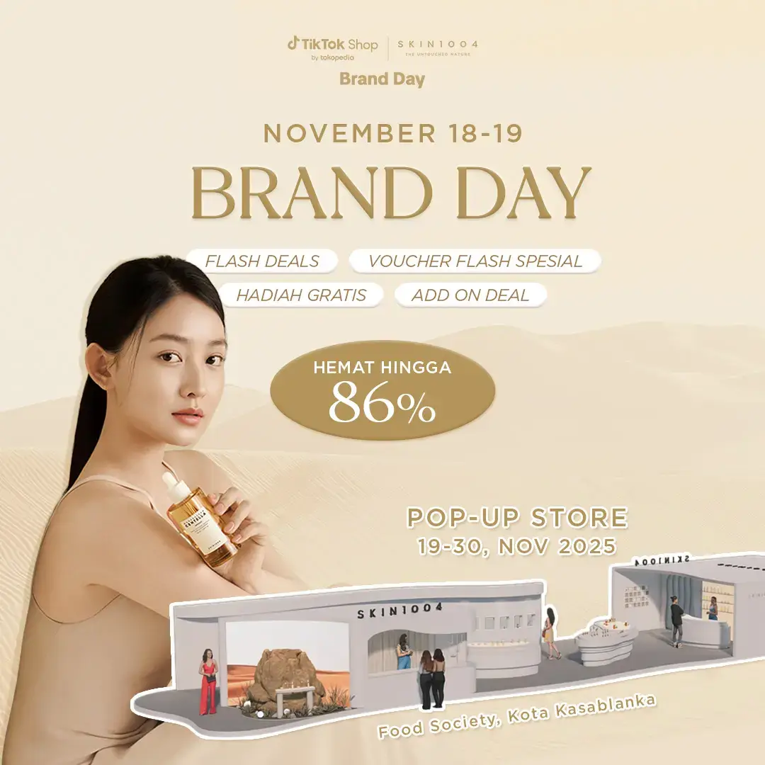 ✨ SKIN1004 BRAND DAY — 18 & 19 NOVEMBER ✨ Dua hari penuh kejutan: voucher spesial, flash deal Rp11.000, hadiah eksklusif, sampai diskon hingga 86%! 🤯💛 🛍️ Yang wajib kamu klaim: • Voucher hingga 70% OFF (tanpa minimum belanja!) • Flash deal serba Rp11.000 tiap jam ⏰ • Hadiah eksklusif di setiap pembelian set & paket tertentu • Extra deals khusus live viewers & new buyer • Pop-Up Store SKIN1004 di Kota Kasablanka — 19–30 Nov 2025! Stok sangat terbatas, jangan kedip… nanti keduluan! 👀⚡ Let’s glow & save BIG this Brand Day! ✨💫 #SKIN1004 #SKIN1004ID #SKIN1004Indonesia #centella #skincare #KBeauty #glowingskin #skintok 