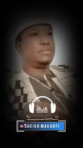 #voice_of_makarfi #fypシ゚ #kano #sunnah #islamic_video 
