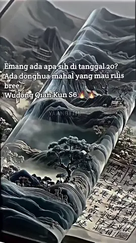 Bahan sw?  // 3 hari lagi brokk  donghua mahal mau rilis cuyyy 🔥🔥 #wudongqiankun#lindong#donghuaedit#fyp#bahanswmu